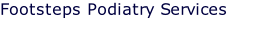 Footsteps Podiatry Services